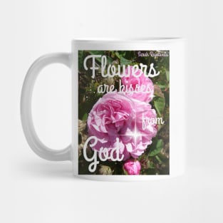Flowers are Kisses From God - Inspirational Quotes Pink Vintage Roses Sparkle Pattern Mug